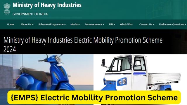 {EMPS} Electric Mobility Promotion Scheme Registration 2024, Apply Online, Eligibility, Benefits