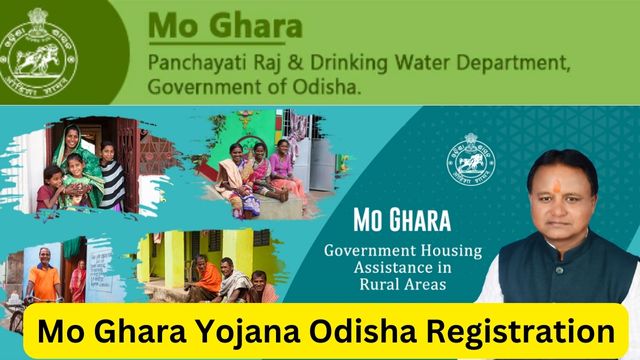 Mo Ghara Yojana Odisha 2024 Registration, Apply Online, Login, Last Date @ moghara.odisha.gov.in