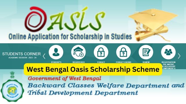Oasis Scholarship Scheme 2024 Apply Online, Amount List, Last Date, Eligibility