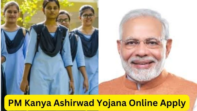 PM Kanya Ashirwad Yojana Online Apply, Benefits, Real Or Fake, Eligibility, Amount