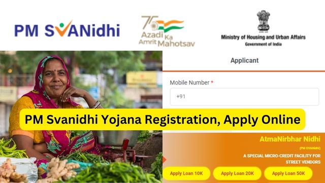 PM Svanidhi Yojana 2024 Registration, Apply Online, Loan Amount, Subsidy, Eligibility
